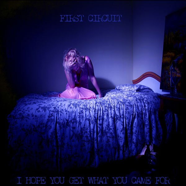 First Circuit - I Hope You Get What You Paid For [EP]