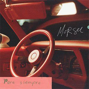 Morsel - Para Siempre