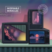 pinkshinyultrablast – “Miserable Miracles”